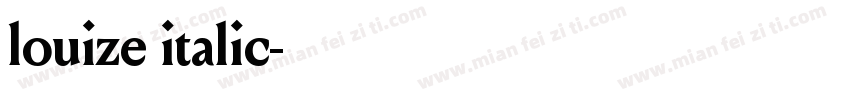 louize italic字体转换